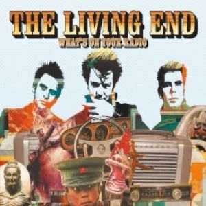 The Living End : What's on Your Radio?