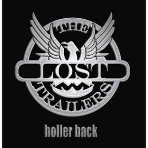 The Lost Trailers : Holler Back