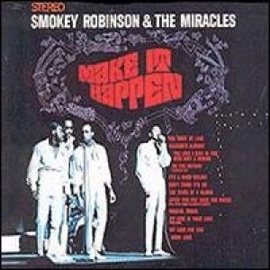 Make It Happen - The Miracles