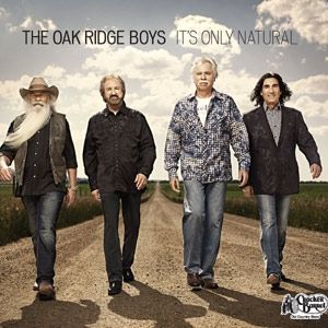 The Oak Ridge Boys : It's Only Natural