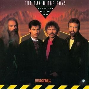 The Oak Ridge Boys : Where the Fast Lane Ends