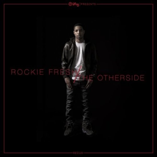 Rockie Fresh : The Otherside Redux