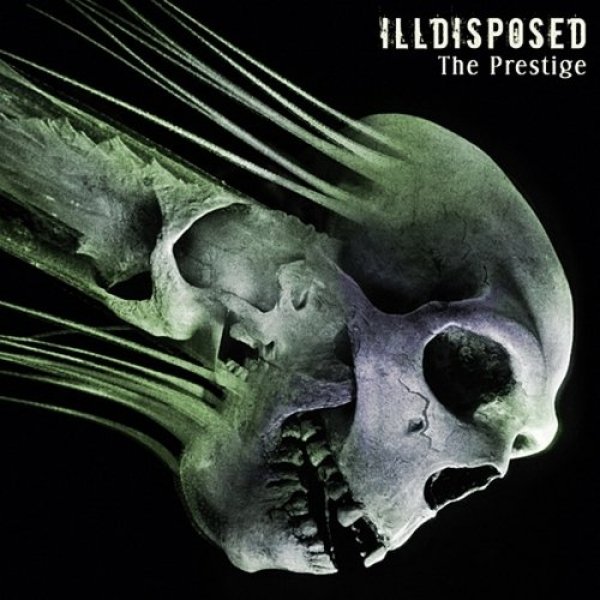 Illdisposed : The Prestige