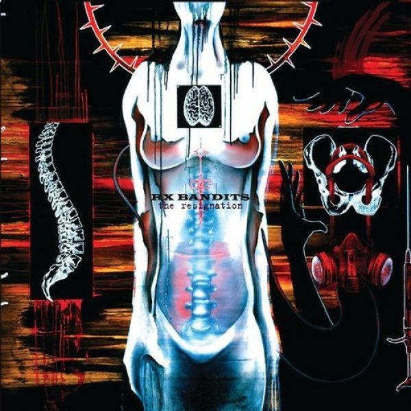 RX Bandits : The Resignation