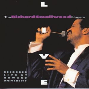 The Richard Smallwood Singers Live - Richard Smallwood