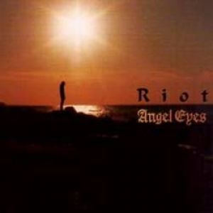 The Riot : Angel Eyes EP