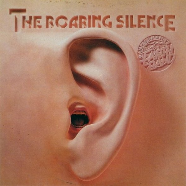 Manfred Mann's Earth Band : The Roaring Silence