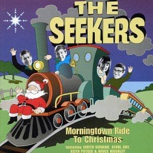 The Seekers : Morningtown Ride to Christmas