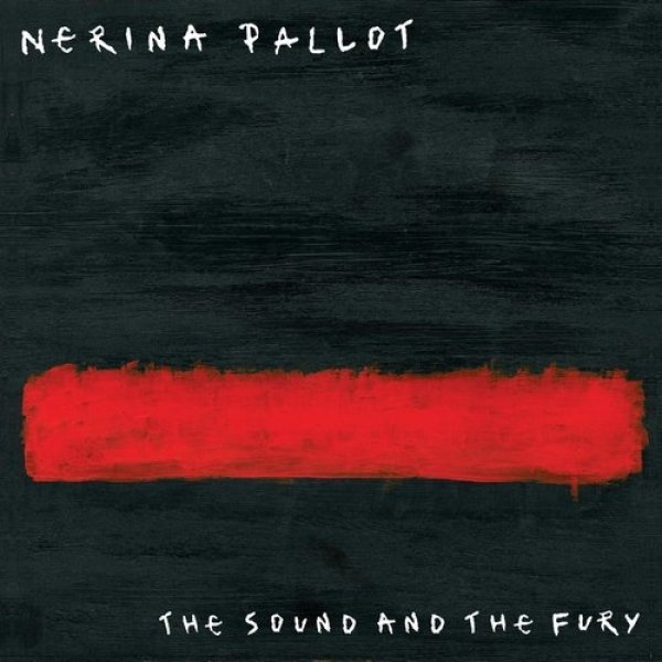 Nerina Pallot : The Sound and the Fury