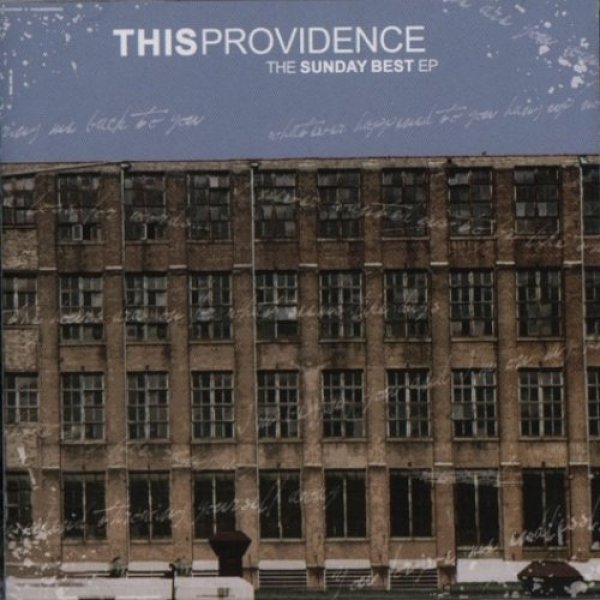 This Providence : The Sunday Best