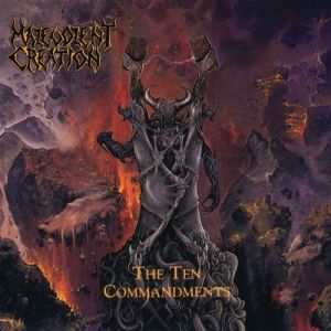 Malevolent Creation : The Ten Commandments