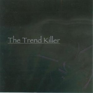 The Trend Killer - Sadie