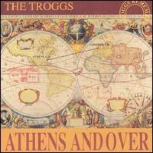 The Troggs : Athens Andover