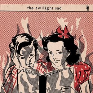 The Twilight Sad : The Twilight Sad