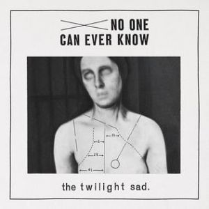 The Twilight Sad : N/O/C/E/K Tour EP