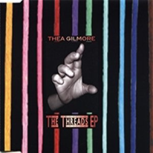 Thea Gilmore : The Threads EP