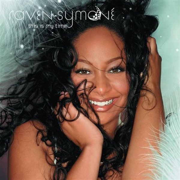 Raven-Symoné : This Is My Time