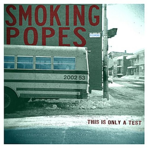 Smoking Popes : This Is Only a Test