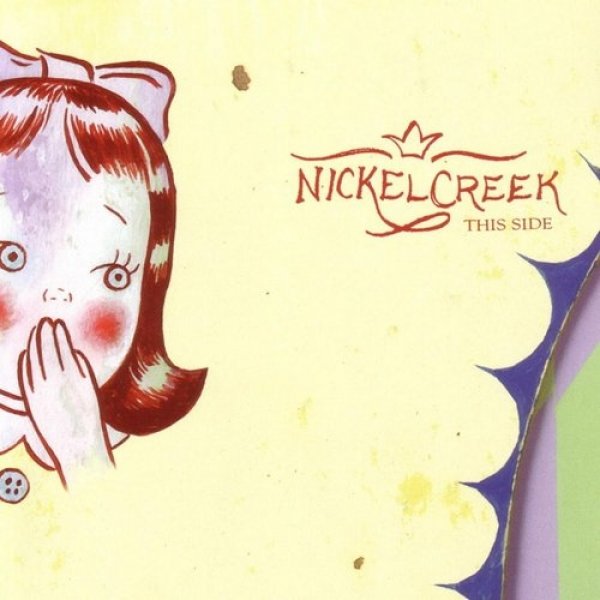 Nickel Creek : This Side