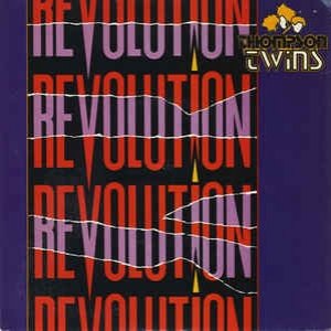 Thompson Twins : Revolution