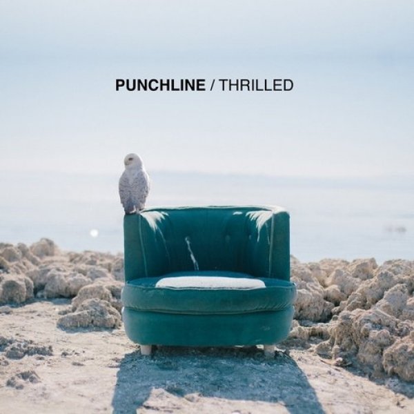 Punchline : Thrilled