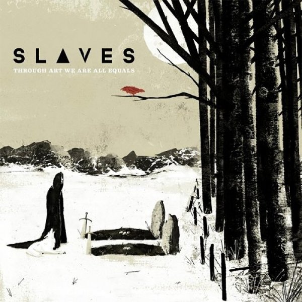 Slaves : Through Art We Are All Equals