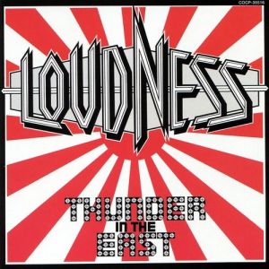 Loudness : Thunder in the East