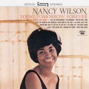 Nancy Wilson : Today, Tomorrow, Forever