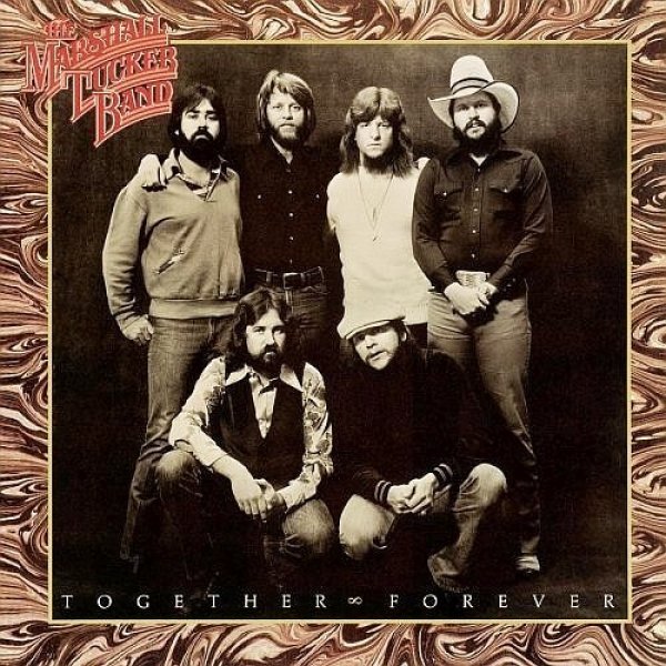 The Marshall Tucker Band : Together Forever