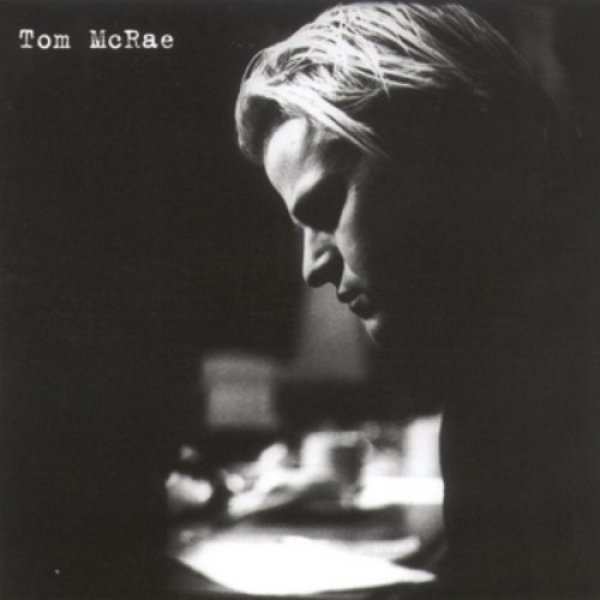 Tom McRae : Tom McRae