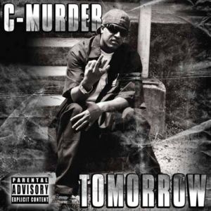 C-Murder : Tomorrow