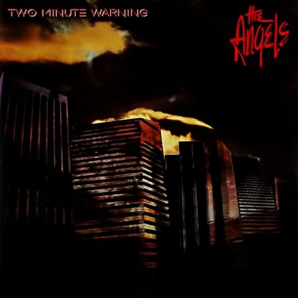 The Angels : Two Minute Warning