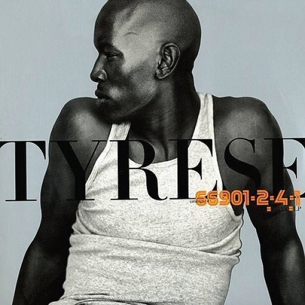 Tyrese : Tyrese