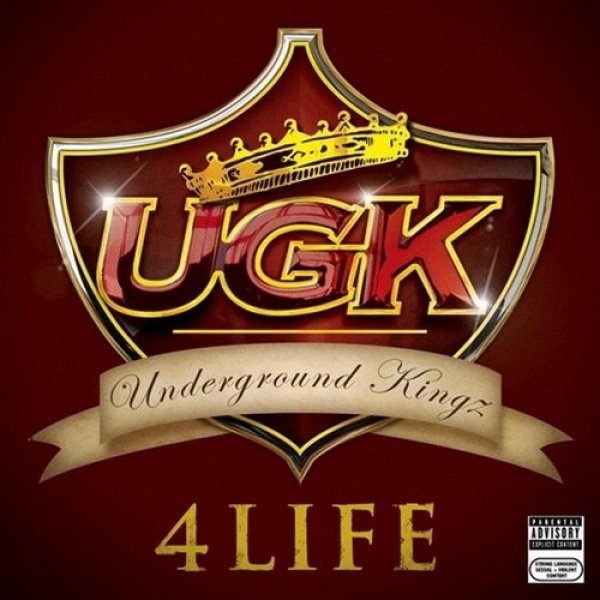 UGK : UGK 4 Life