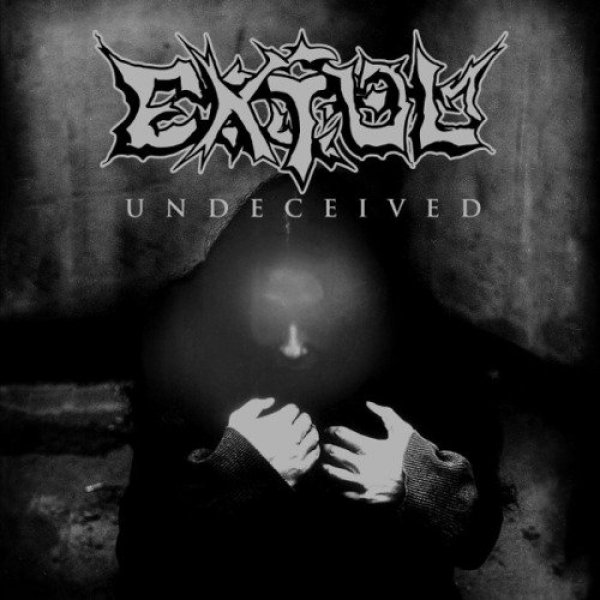 Extol : Undeceived