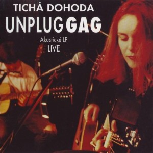 Tichá dohoda : UnplugGag