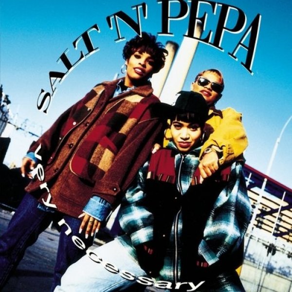 Salt-N-Pepa : Very Necessary