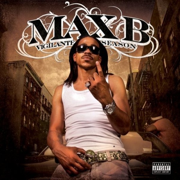 Max B : Vigilante Season