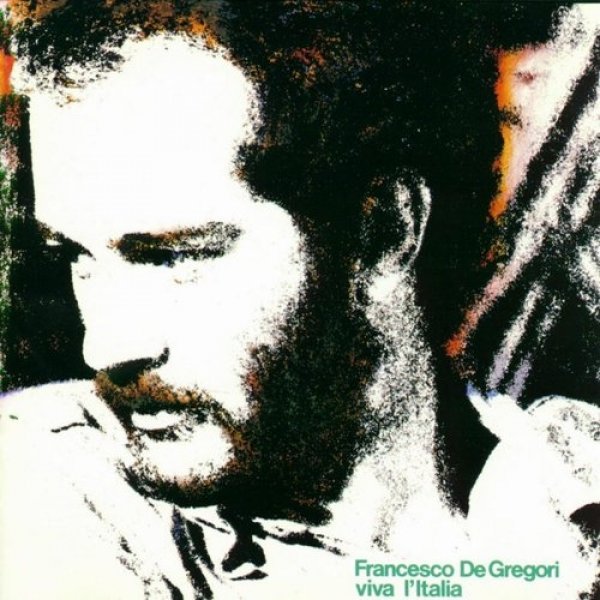 Francesco De Gregori : Viva l'Italia