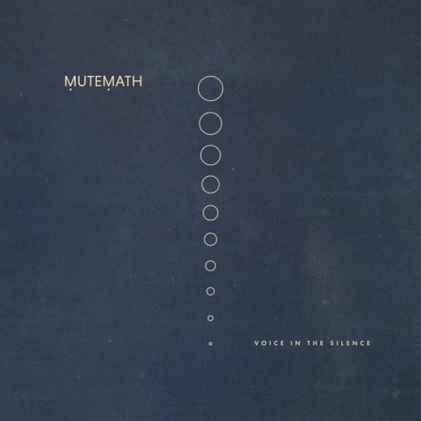 Mutemath : Voice in the Silence