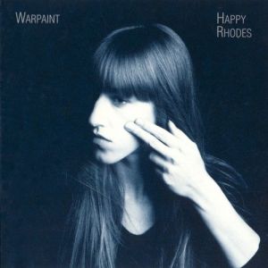 Happy Rhodes : Warpaint