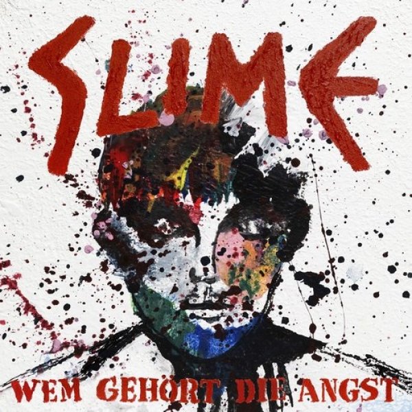 Slime :  Wem gehört die Angst 