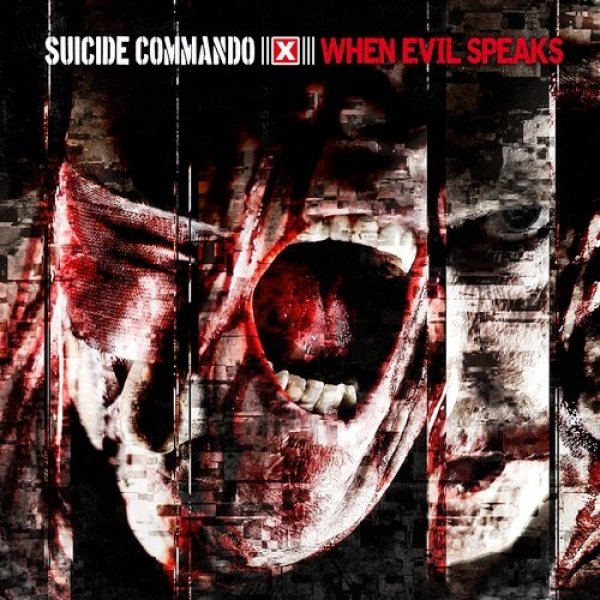 Suicide Commando : When Evil Speaks