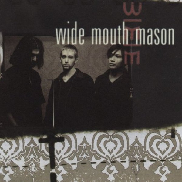 Wide Mouth Mason : Wide Mouth Mason