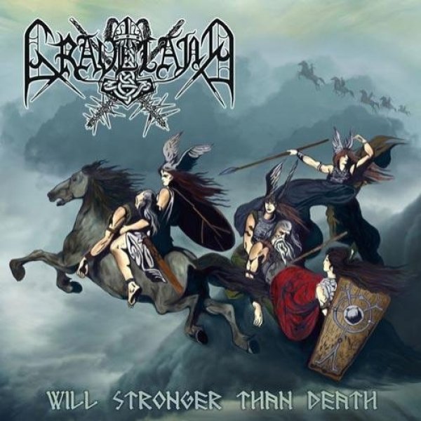 Graveland : Will Stronger Than Death