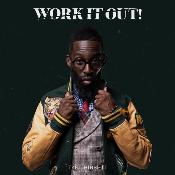 Tye Tribbett : Work It Out!