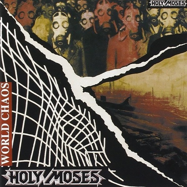 Holy Moses : World Chaos